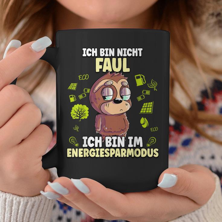 Ich Bin Nicht Faul Ich Bin Im Energiessparmode Tassen Lustige Geschenke