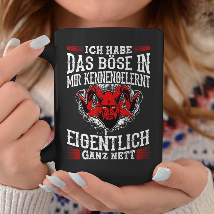 Ich Habe Das Böse In Mir Kennengelernt Eigentlich Ganz Nett Tassen Lustige Geschenke