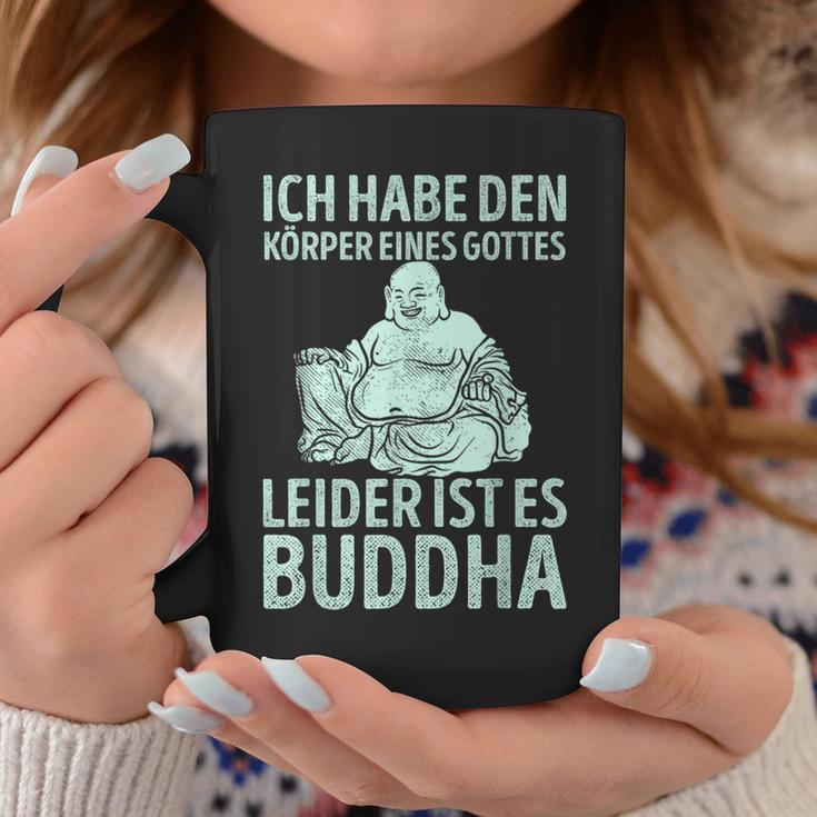 Ich Habe Den Körper Einer Gottes Unider Ist Es Buddha Tassen Lustige Geschenke