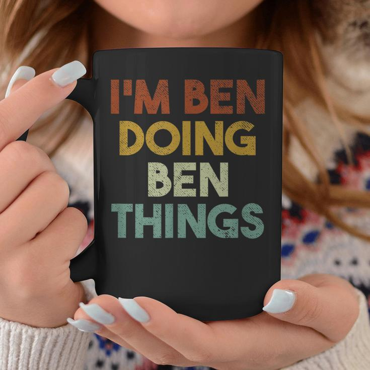 I'm Ben Doing Ben Things First Name Ben Coffee Mug Funny Gifts