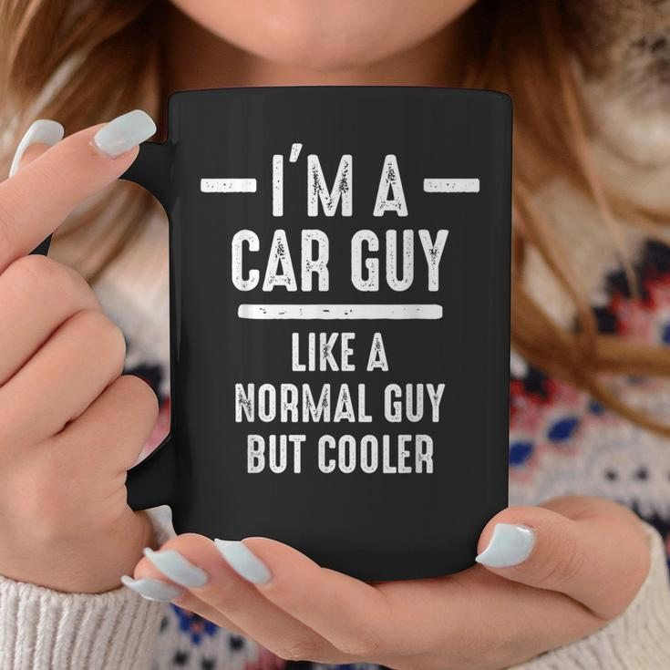 I'm A Car Guy But Cooler Car Lover Auto Mechanic Coffee Mug Unique Gifts
