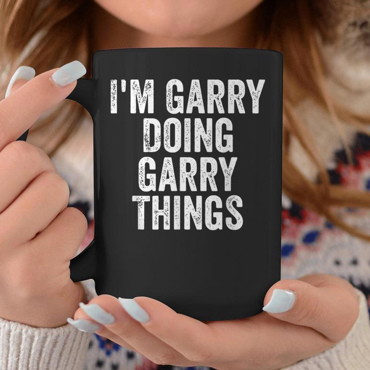 I'm Garry Doing Garry Things Personalized First Name Coffee Mug Funny Gifts