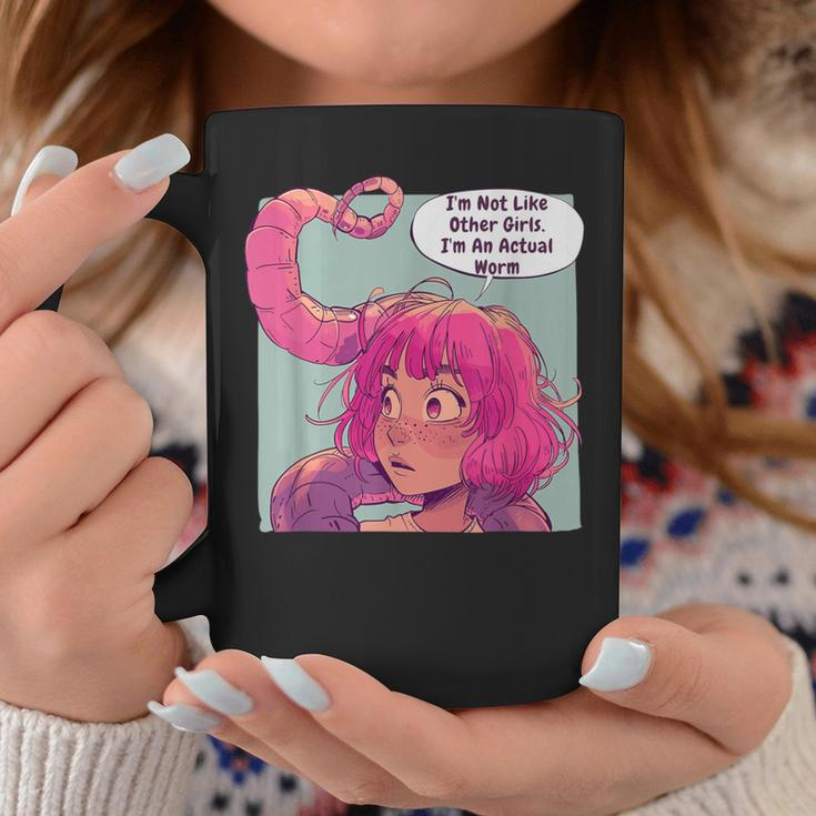 I'm Not Like Other Girls I'm An Actual Worm Comic Coffee Mug Unique Gifts