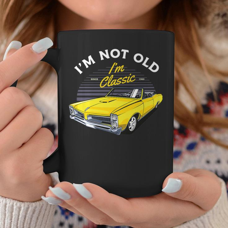I'm Not Old I'm Classic Oldtimer Enthusiast Quote Car Coffee Mug Unique Gifts