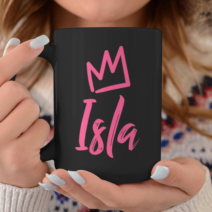 Isla The Queen Pink Crown & Name For Called Isla Coffee Mug Funny Gifts