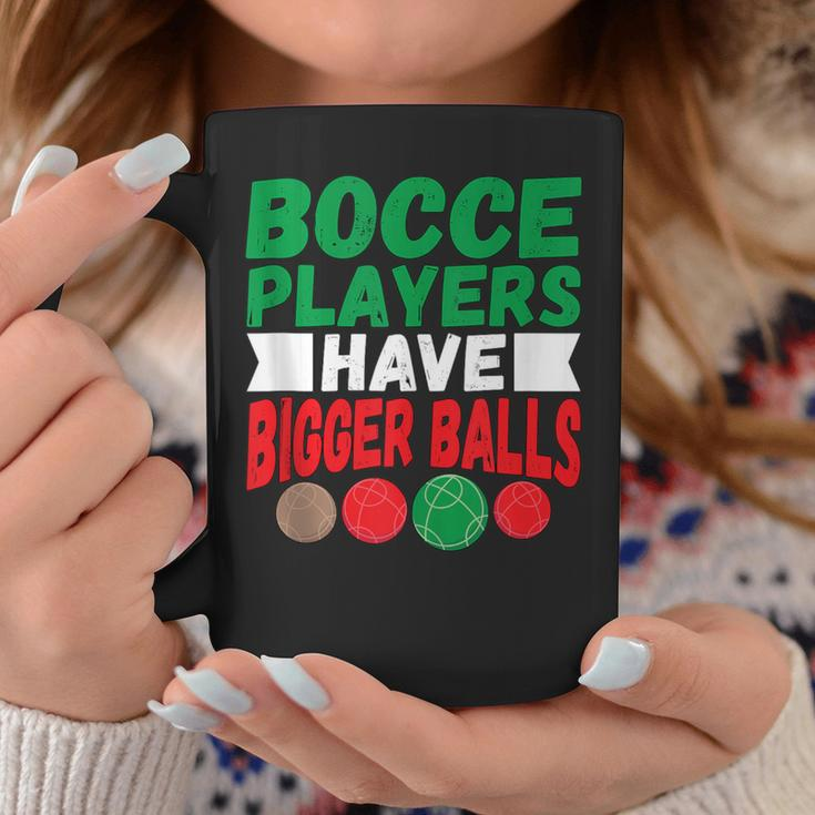 Italian Hilarious Bocce Players Have Bigger Balls Joke Coffee Mug Unique Gifts
