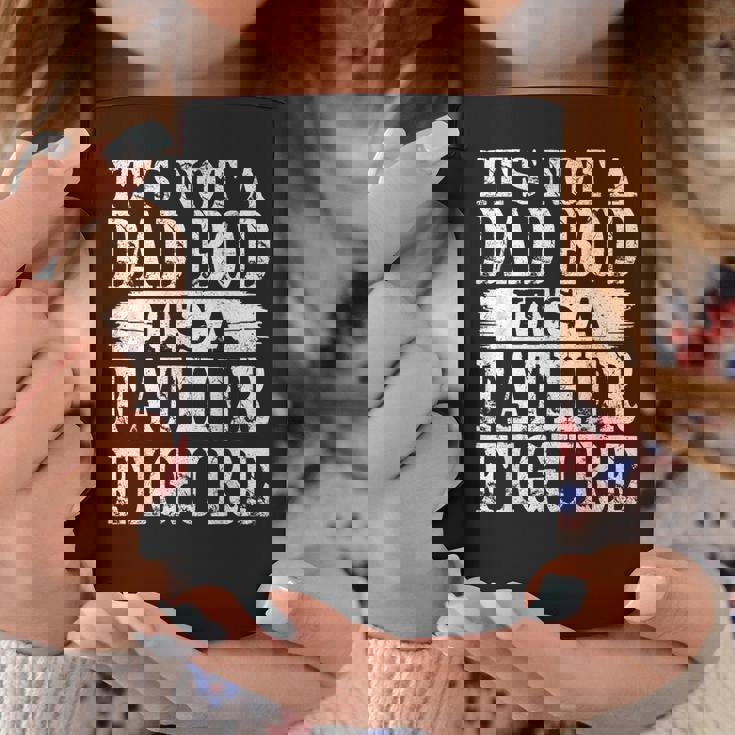 It's Not A Dad Bod It's A Father Figure Happy Father's Day Coffee Mug Unique Gifts It's Not A Dad Bod It's A Father Figure Happy Father's Day Coffee Mug Unique Gifts