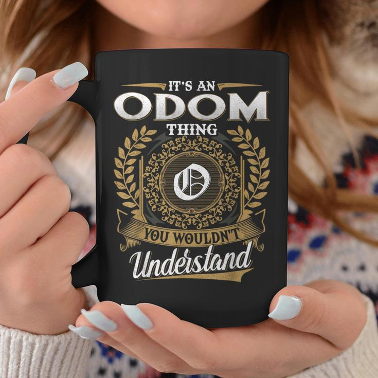 It's An Odom Thing You Wouldn't Understand Name Classic Coffee Mug Funny Gifts