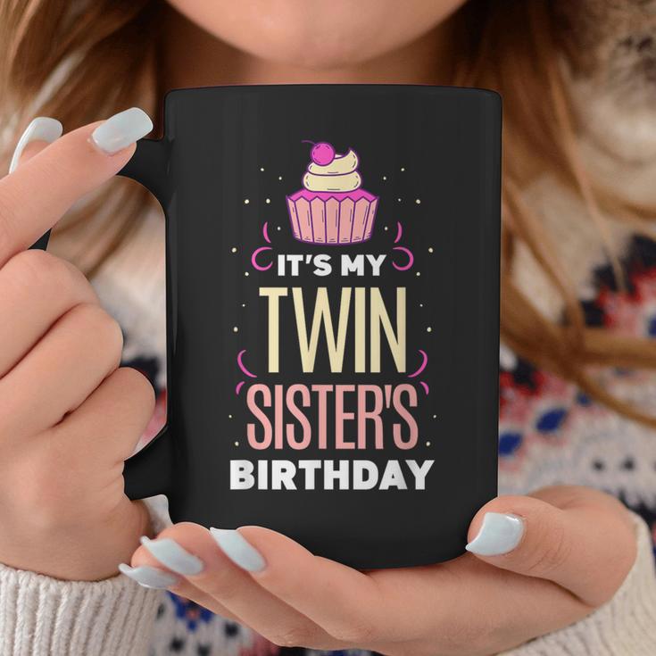 It's My Twin Sister's Birthday Twins Celebrate Cute Coffee Mug Unique Gifts