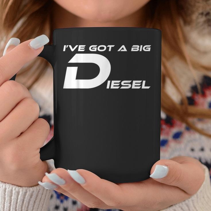 I've Got A Big Diesel Humor 4X4 Coffee Mug Unique Gifts