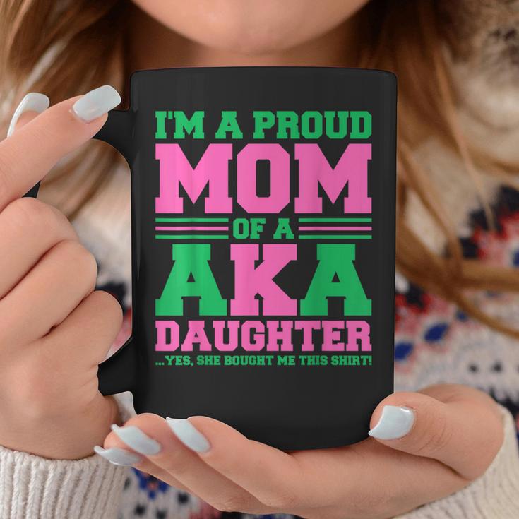 J15 Aka Founders Day I'm A Proud Mom Of A Aka Daughter Coffee Mug Unique Gifts