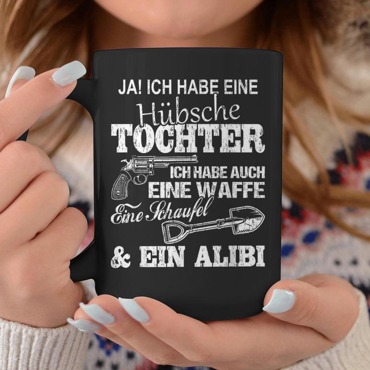 Ja Ich Habe Eine Habe Eine Sche Tauchter Ich Habe Eine Weffe Ich Habe Tassen Lustige Geschenke