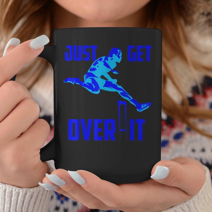 Just Get Over It Cool Hurdle Track And Field Runners Coffee Mug Unique Gifts