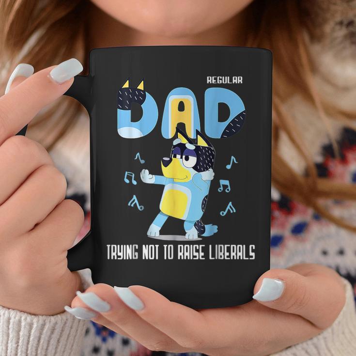 Just A Regular Dad Trying Not To Raise Liberals Fathers Day Coffee Mug Unique Gifts