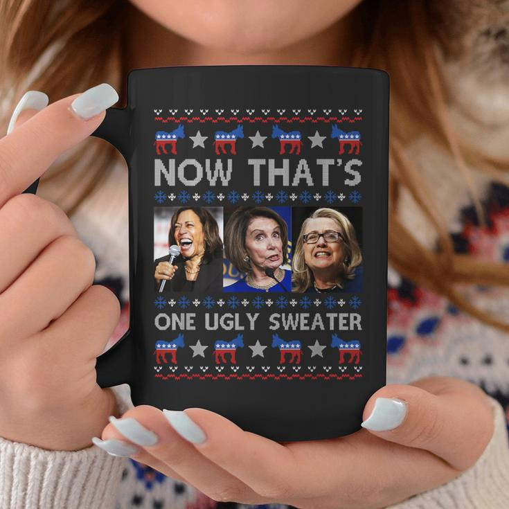 Kamala Harris Pelosi Hillary Now That’S One Ugly Christmas Coffee Mug Unique Gifts