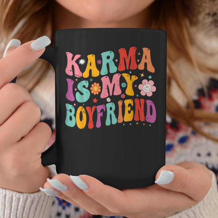 Karma Is My Boyfriend Heart Groovy Spirituel Sarcastic Quote Coffee Mug Unique Gifts