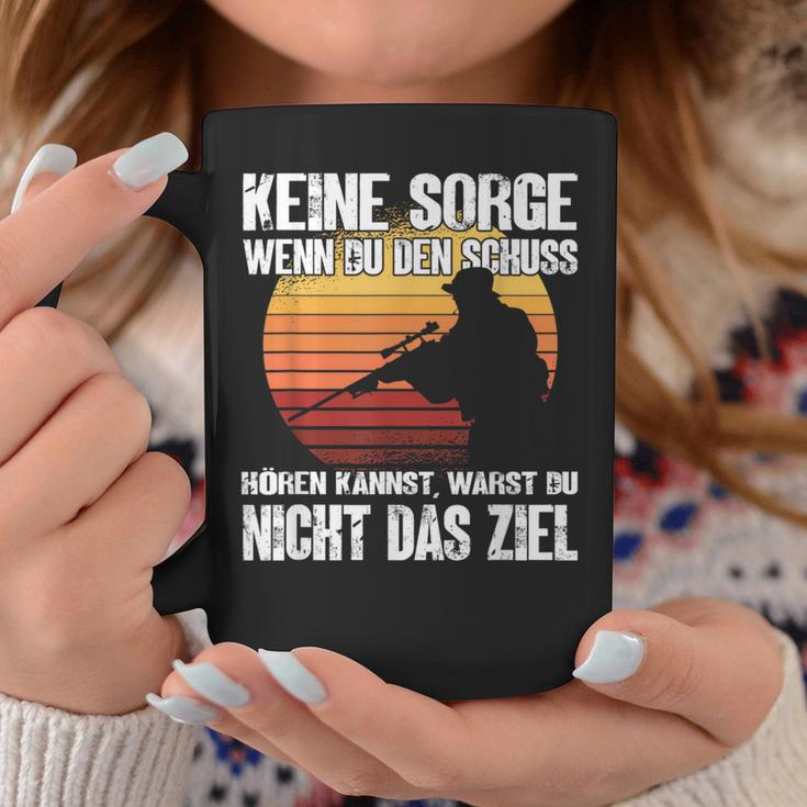 Keine Sorge Wenn Du Den Schuss Hören Kannst I Jäger Sniper Tassen Lustige Geschenke