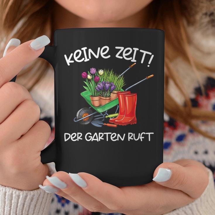 Keine Zeit Der Garten Ruft Gärtner Tassen Lustige Geschenke