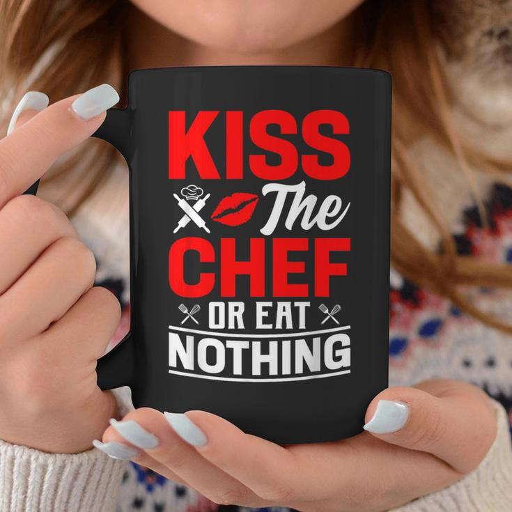 Kiss The Chef Or Eat Nothing Coffee Mug Unique Gifts