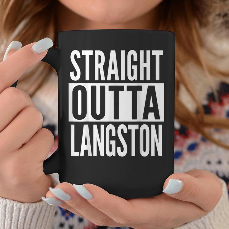 Langston Straight Outta College University Alumni Coffee Mug Unique Gifts