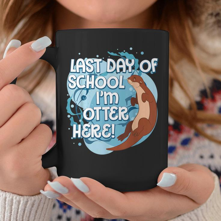 Last Day Of School I'm Otter Here Outta Here Coffee Mug Unique Gifts