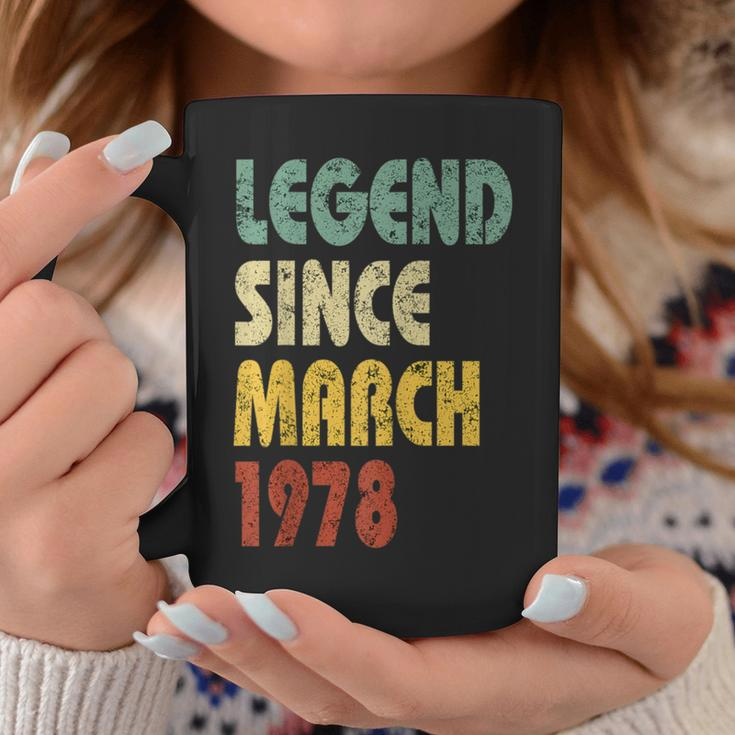 Legend Since March 1978 Retro Quote Birthday Coffee Mug Unique Gifts