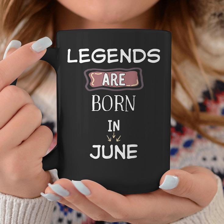 Legends Are Born Im Juni Geburtstag Tassen Lustige Geschenke