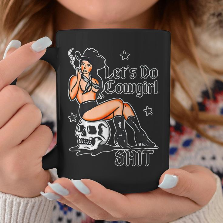 Let's Do Cowgirl Shit Western Skull Pinup Girl Smoking Coffee Mug Funny Gifts