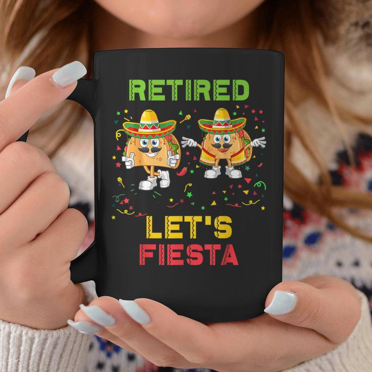 Let's Fiesta Tacos Retirement Mexicano Retired Cinco De Mayo Coffee Mug Unique Gifts