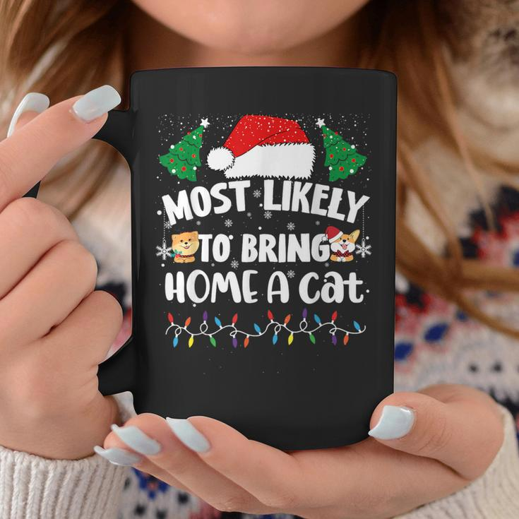 Most Likely To Bring Home A Cat Christmas Family Matching Coffee Mug Funny Gifts
