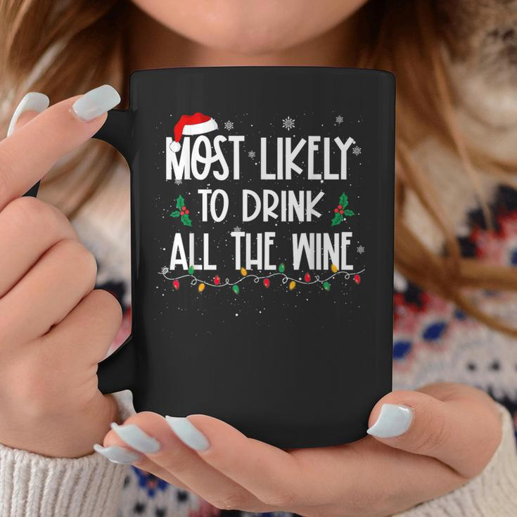 Most Likely To Drink All The Wine Christmas Drinking Alcohol Coffee Mug Unique Gifts