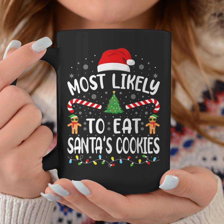 Most Likely To Eat Santa's Cookies Family Joke Christmas Coffee Mug Unique Gifts