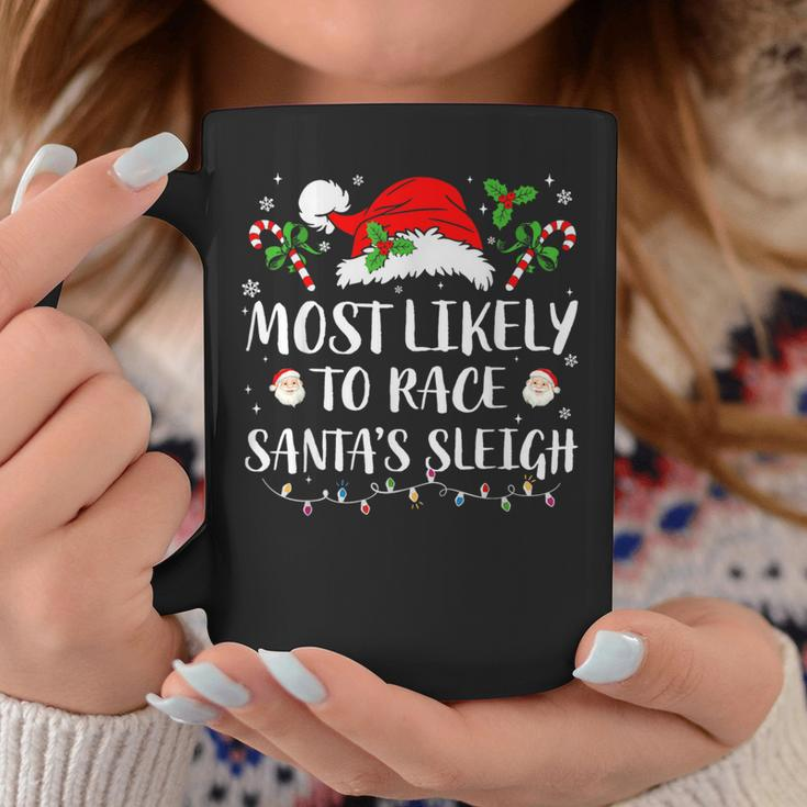 Most Likely To Race Santa's Sleigh Christmas Matching Family Coffee Mug Unique Gifts