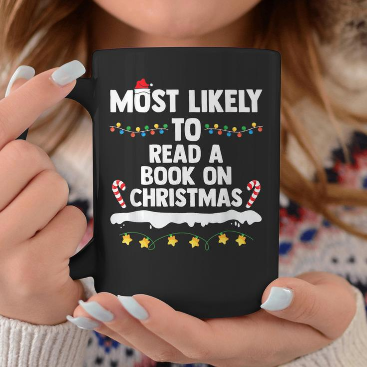 Most Likely To Read A Book On Christmas Matching Family Coffee Mug Funny Gifts
