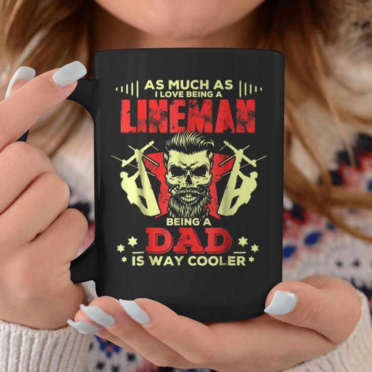 Lineman Dad Fathers Day Lineman Coffee Mug Unique Gifts