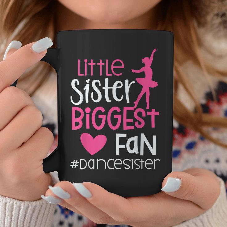 Little Sister Biggest Fan Dance Sister Of A Dancer Dancing Coffee Mug Unique Gifts