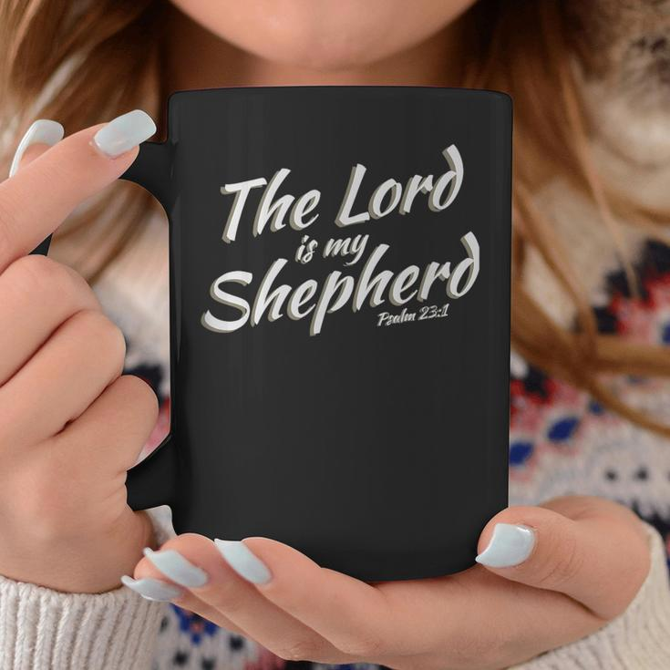 The Lord Is My Shepherd Coffee Mug Unique Gifts