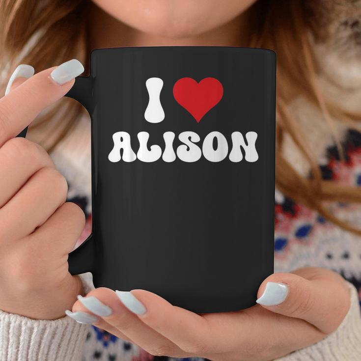 I Love Alison I Heart Alison Valentine's Day Coffee Mug Funny Gifts