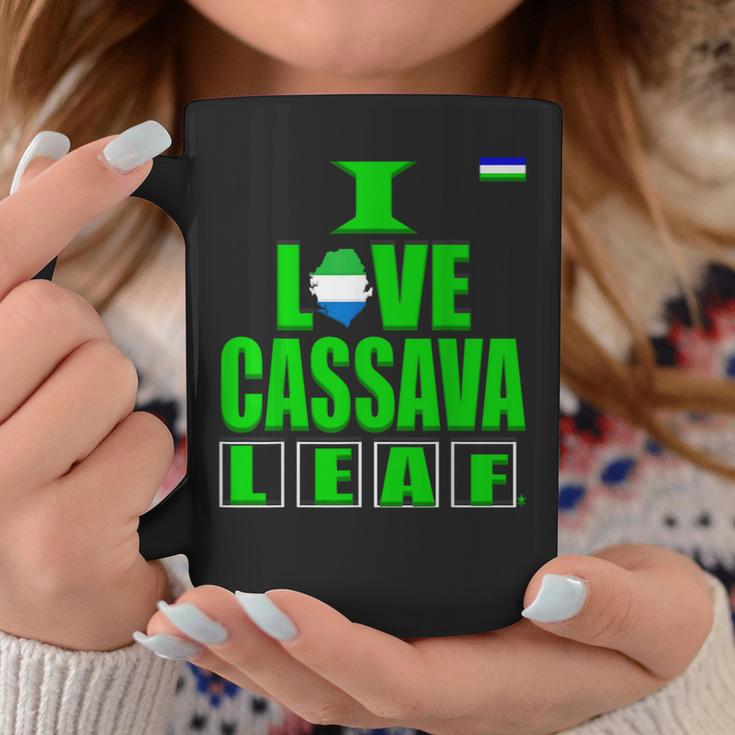 I Love Cassava LeafI Love Sierra LeoneSalone FoodCoffee Mug Unique Gifts