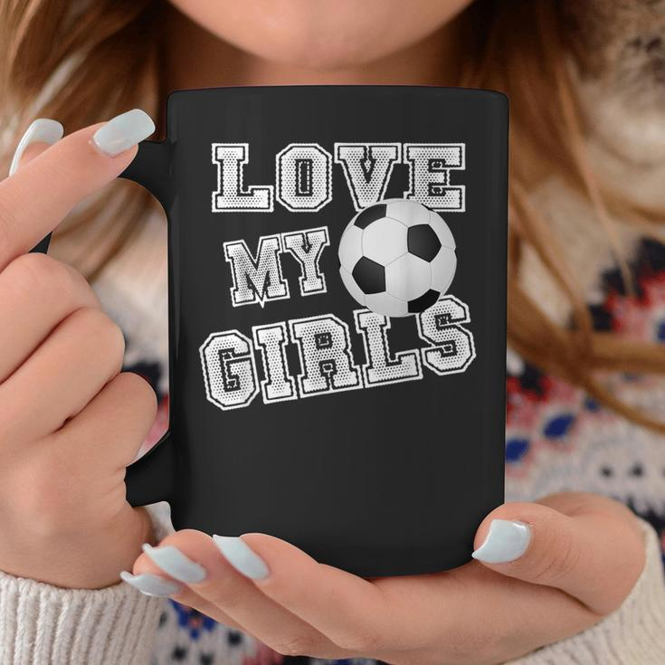 I Love My Girls Dad & Mom Soccer Cool Soccer Mom Coffee Mug Unique Gifts