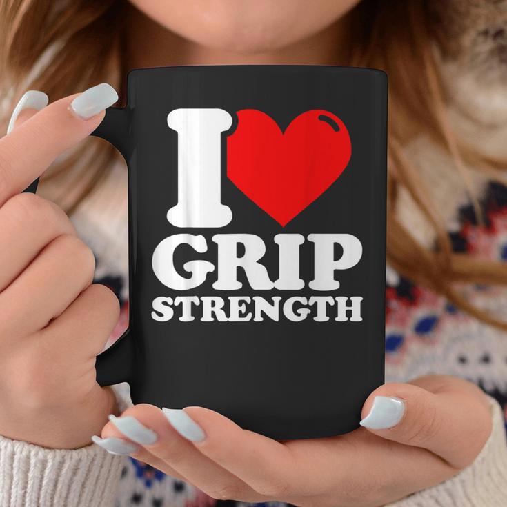 I Love Grip Strength Fitness Coffee Mug Unique Gifts