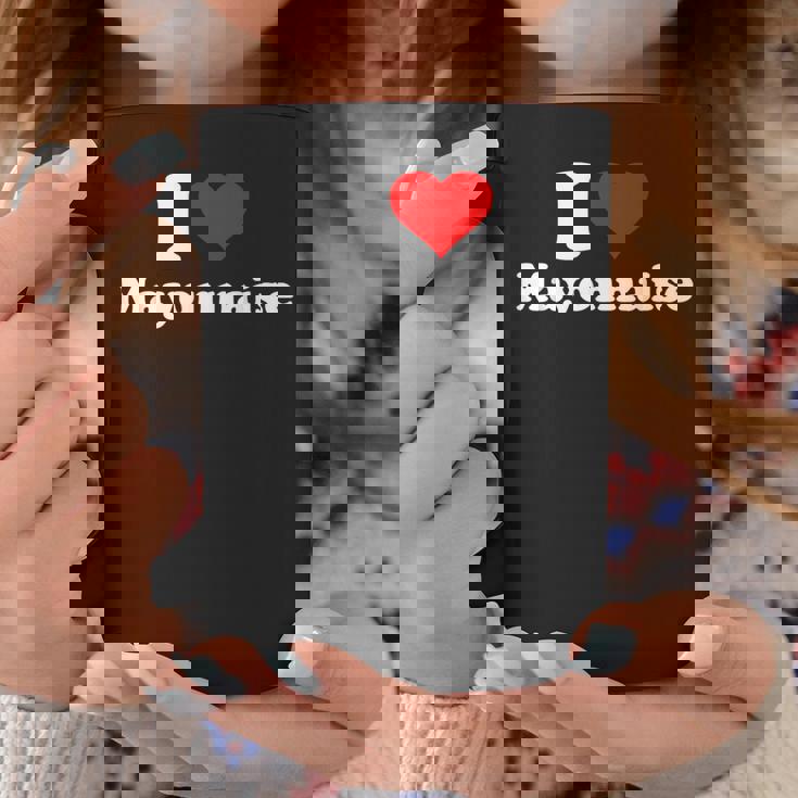 I Love Mayonnaise Tasse Cadeaux drôles