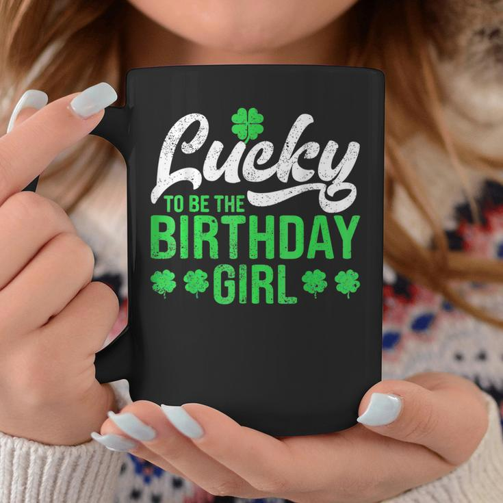Lucky To Be The Birthday Girl St Patrick's Day Irish Cute Coffee Mug Funny Gifts