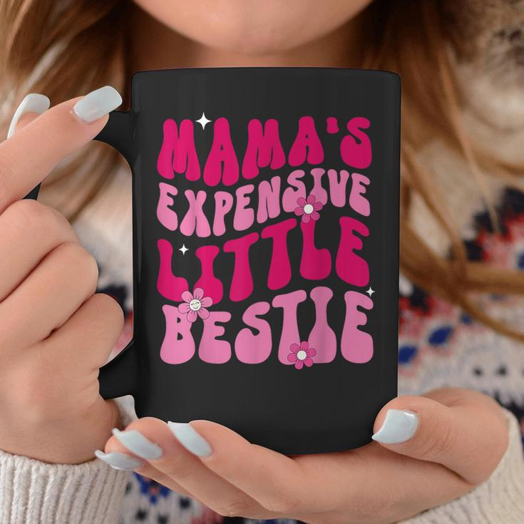 Mama's Expensive Little Bestie Mama Life Coffee Mug Funny Gifts