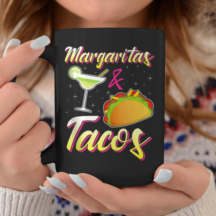 Margaritas & Tacos Are Life Food I Love Taco Tequila Coffee Mug Unique Gifts