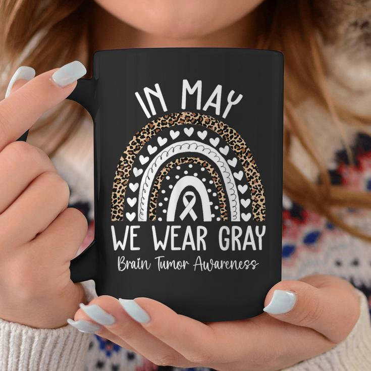 In May We Wear Gray Brain Tumor Awareness Month Coffee Mug Funny Gifts