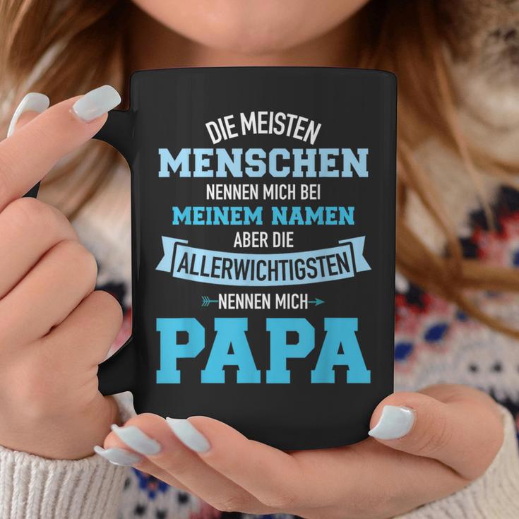 Meisten Menschen Nennen Namen Allerwichtigsten Papa Tassen Lustige Geschenke