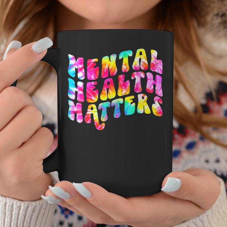 Mental Health Matters Tie Dye Mental Health Awareness Coffee Mug Funny Gifts