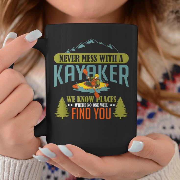 Never Mess With A Kayaker Kayak Sports Quote Coffee Mug Unique Gifts