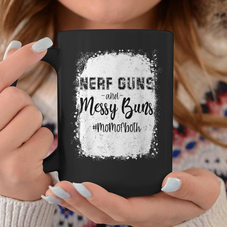 Messy Buns And Nerf Guns Mom Of Both Coffee Mug Unique Gifts